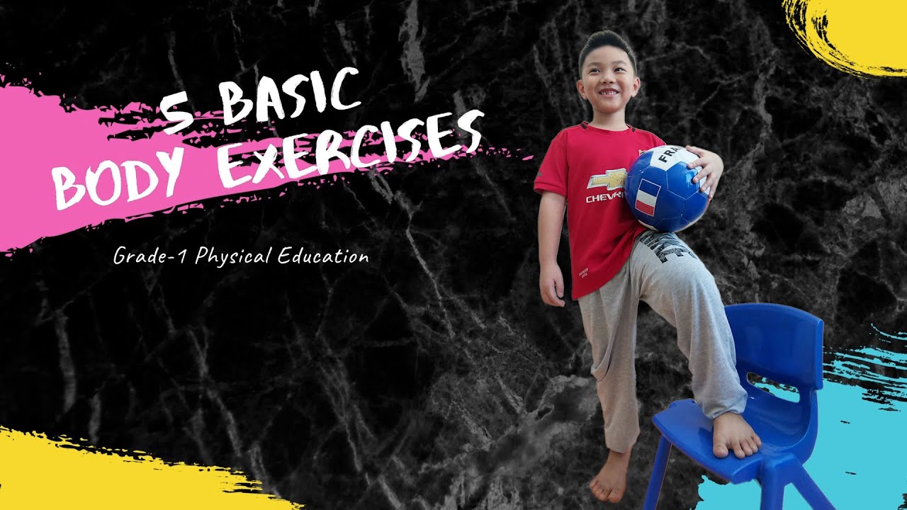 5 Basic Body Exercises for Grade 1 Learners | MAPEH - Physical Education | Workout for kids