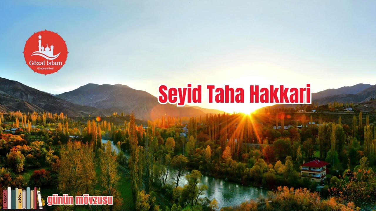 Doğru İman Bilgiləri - Seyid Taha Hakkari Həzrətləri