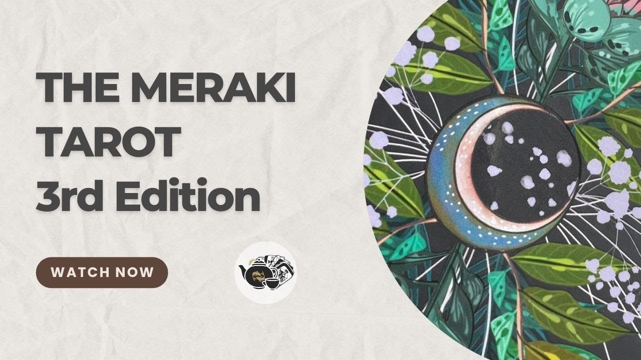 The Meraki Tarot - 3rd Edition