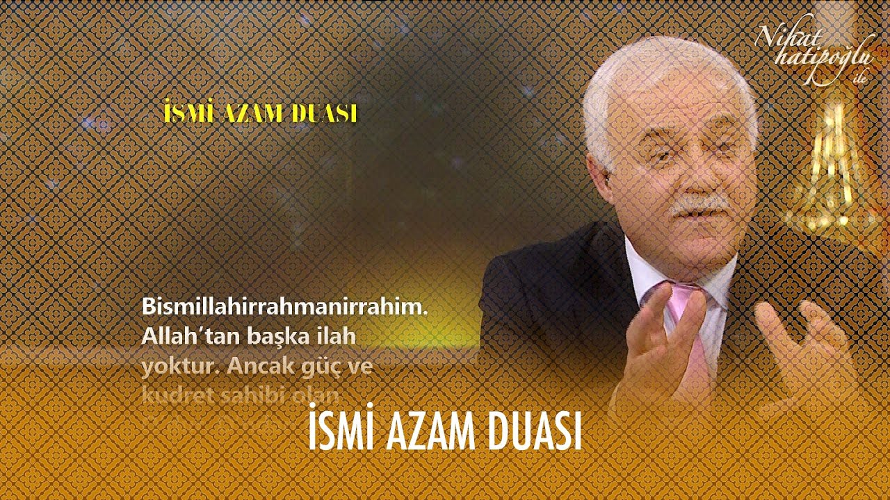 İsmi Azam Duası - Nihat Hatipoğlu ile Dosta Doğru 23. Bölüm