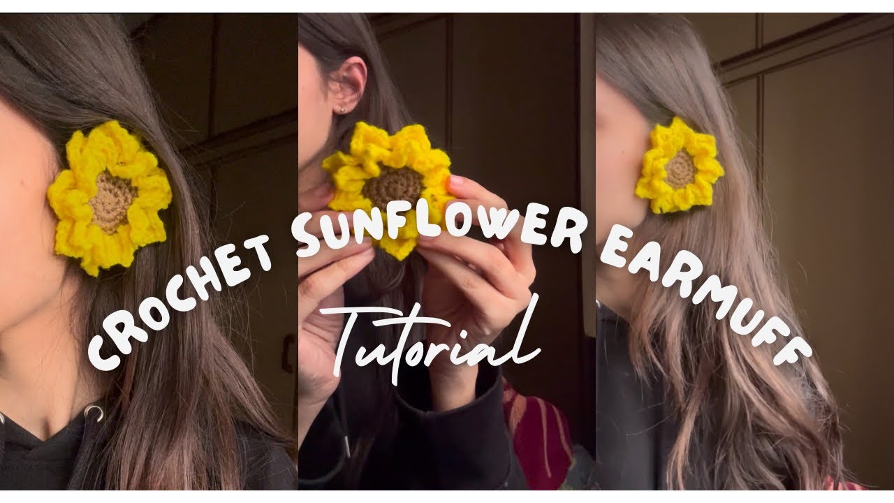Crochet Sunflower Earmuff | Tutorial | 