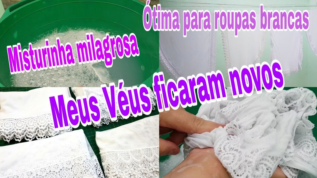 Como lavo os meus véus ccB/misturinhas para roupas brancas/