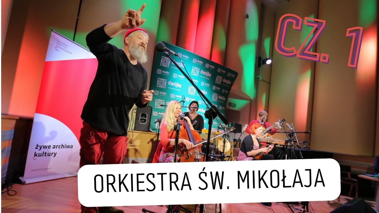 Orkiestra św. Mikołaja Cz. 1 | Muzyczna Scena Tradycji