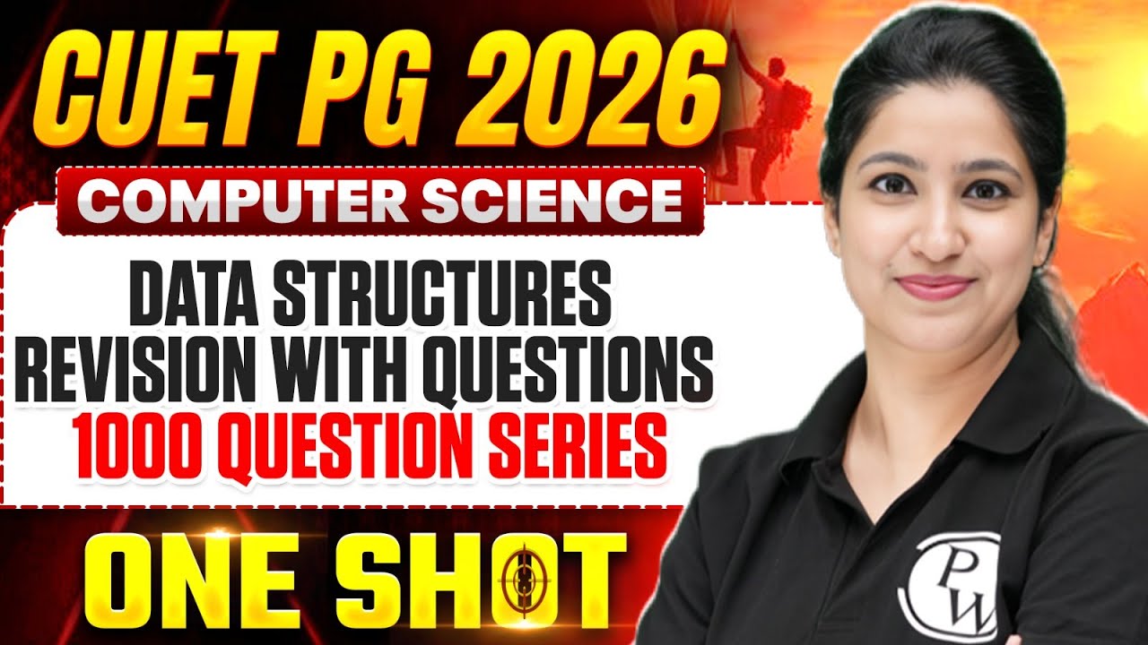 CUET PG 2026 Computer Science | CUET PG Computer Science Data Structure's Revision With Question's