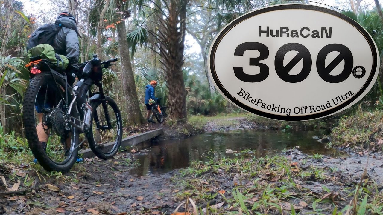 2022 HuRaCaN 300 Bikepacking Off Road Ultra Race