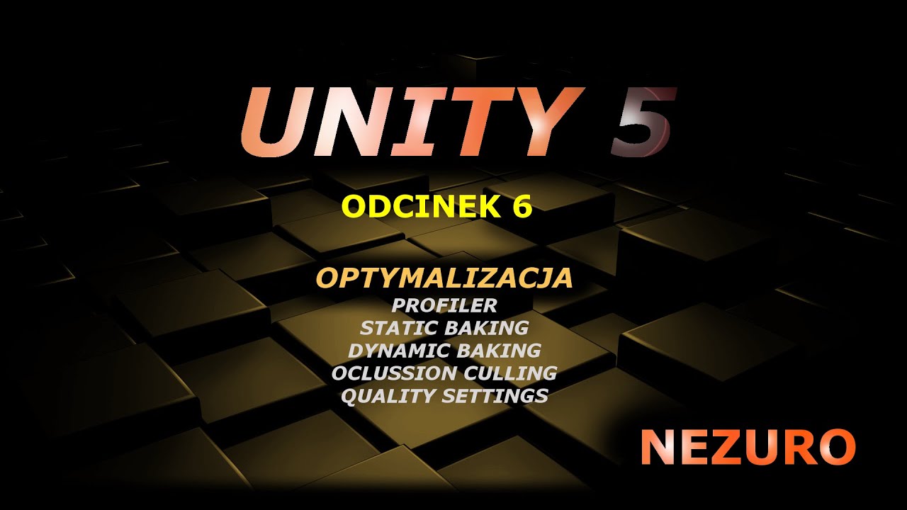 OPTYMALIZACJA - OCLUSSION CULLING, LOD, DYNAMIC-STATIC BATCHING, QUALITY SETTINGS