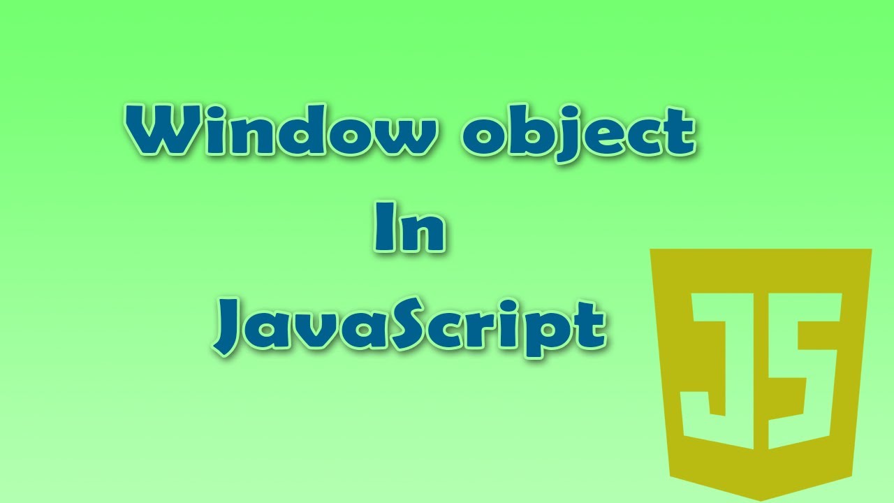 19. Window object in JavaScript