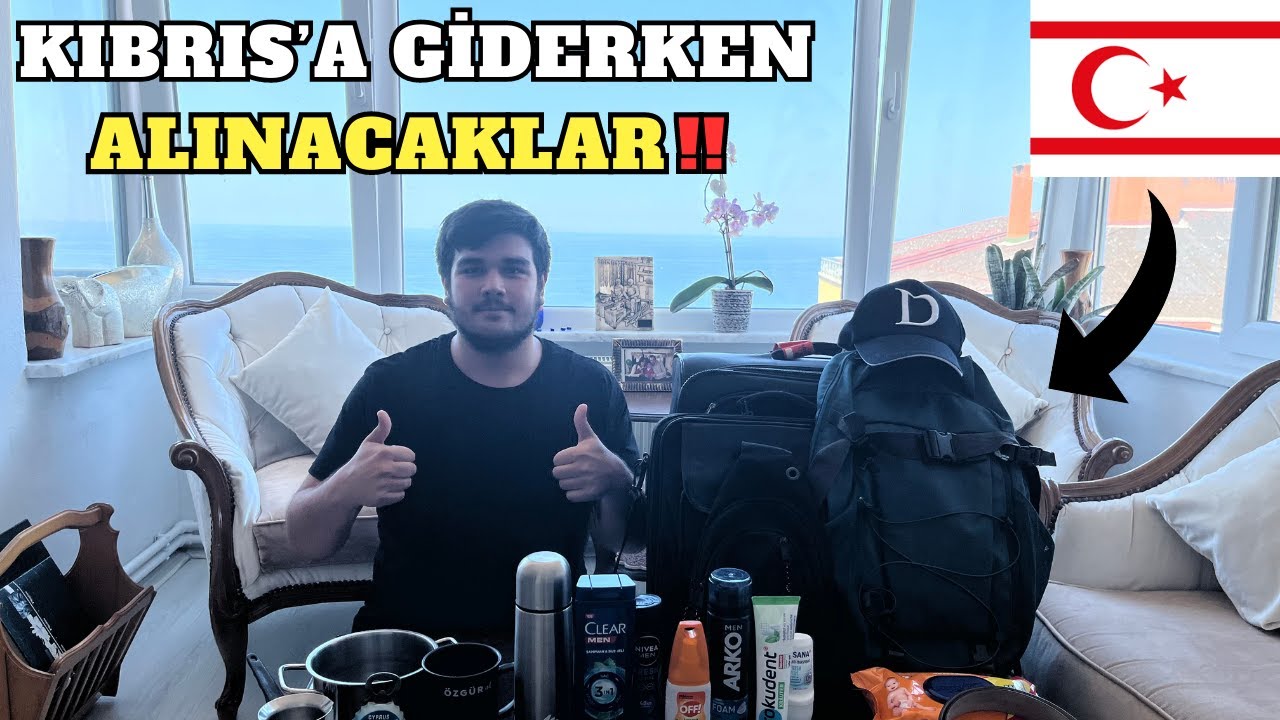 KIBRIS'A GİDERKEN ALINMASI GEREKEN EŞYALAR !! 🧳 - VALİZ HAZIRLIĞI