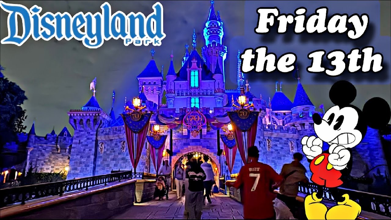 Friday the 13th at the Happiest place on earth (Disneyland)