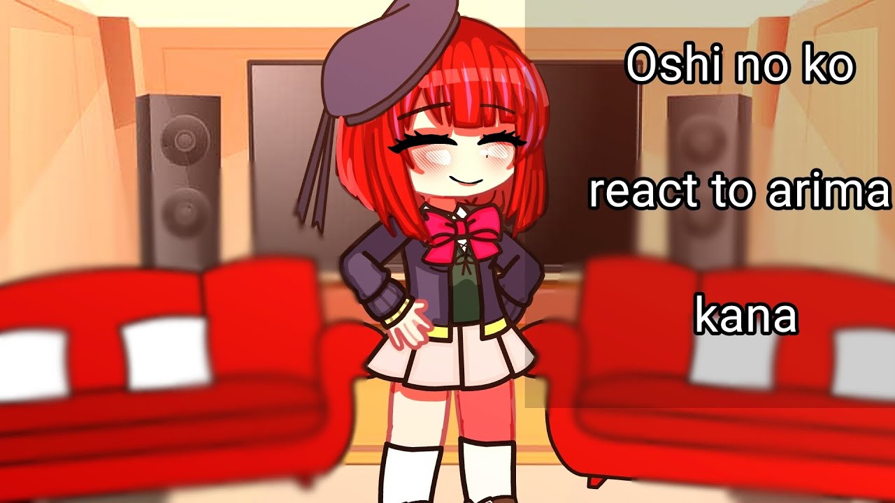 oshi no ko react to arima kana part 4