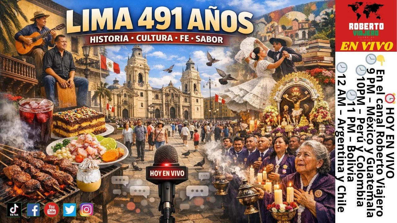 Feliz 491 años a la Ciudad de Lima, Peru EN VIVO