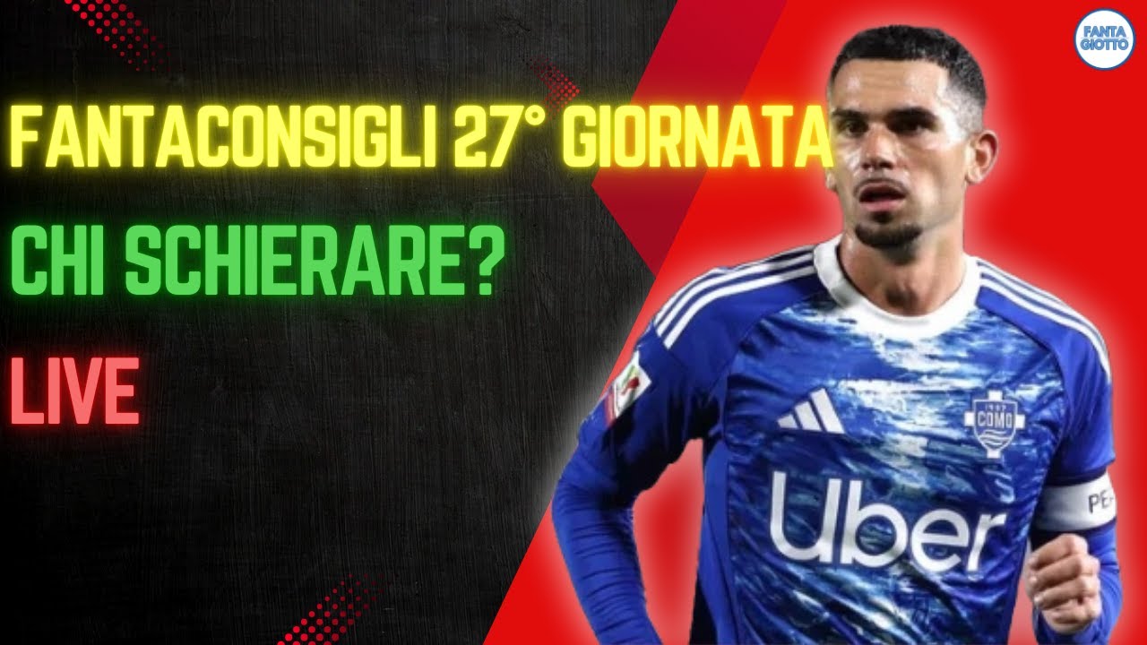 LIVE:CONSIGLI AL FANTACALCIO PER LA 27&deg; GIORNATA DI CAMPIONATO, RISPONDO A TUTTI!