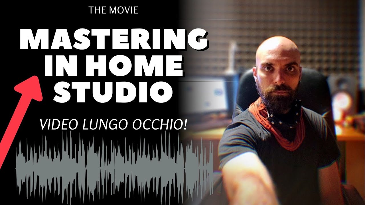 Mastering in Home Studio - Come fare e da chi farsi aiutare