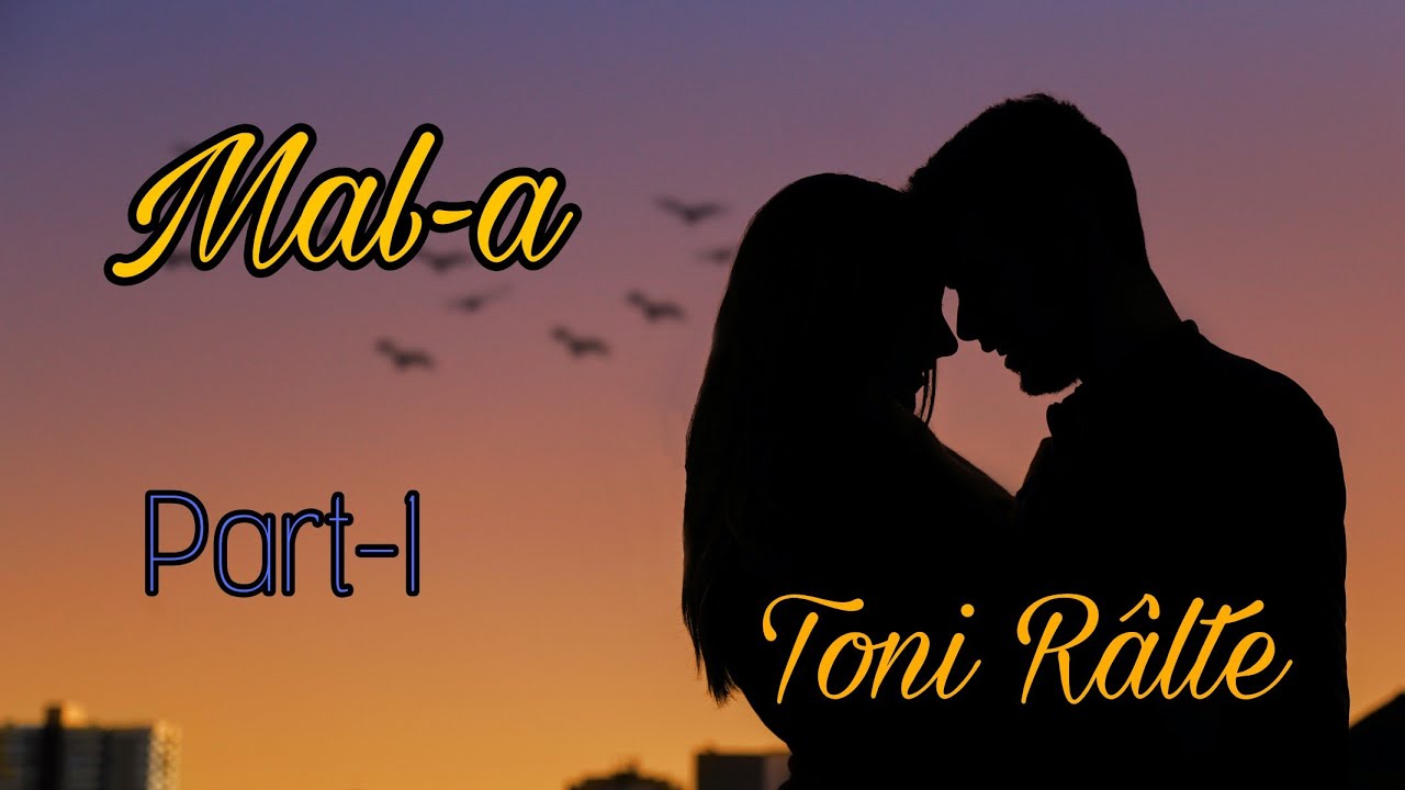 Mal-a  | Mizo Love Story | Ziaktu - Toni Da Ralte Ahmangaih-i