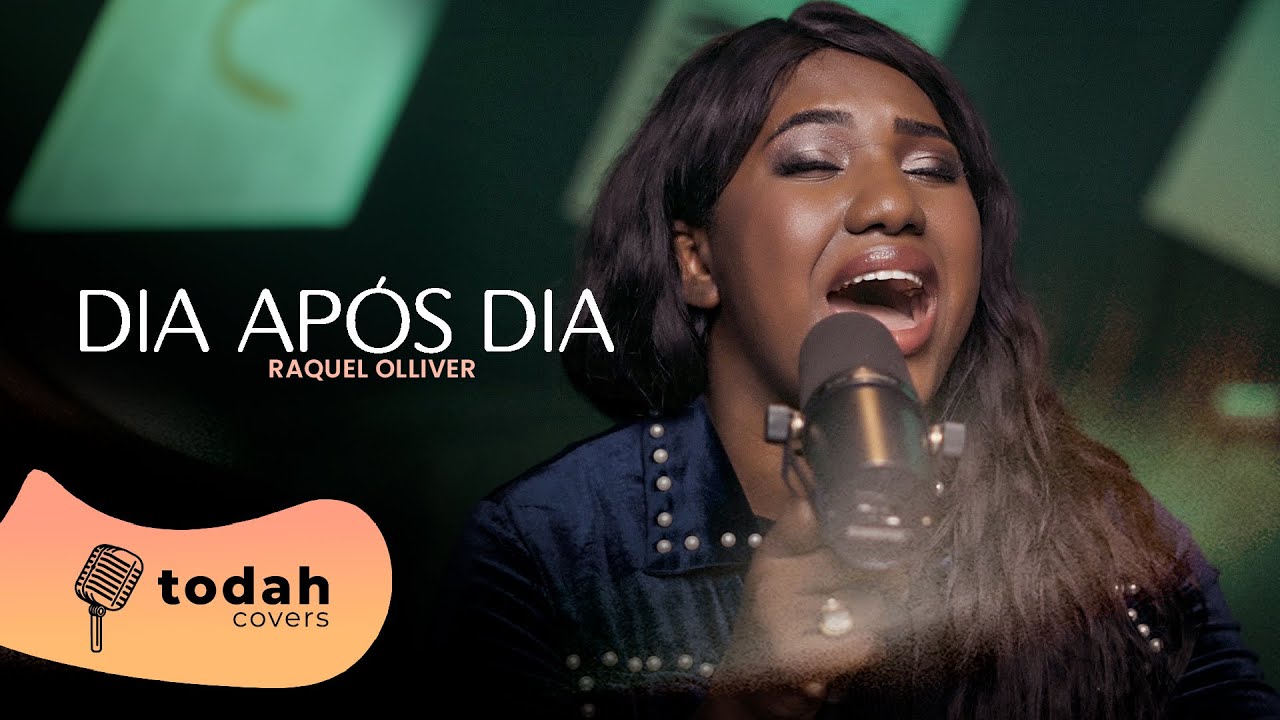 Raquel Olliver | Dia Após Dia [Cover Valesca Mayssa]