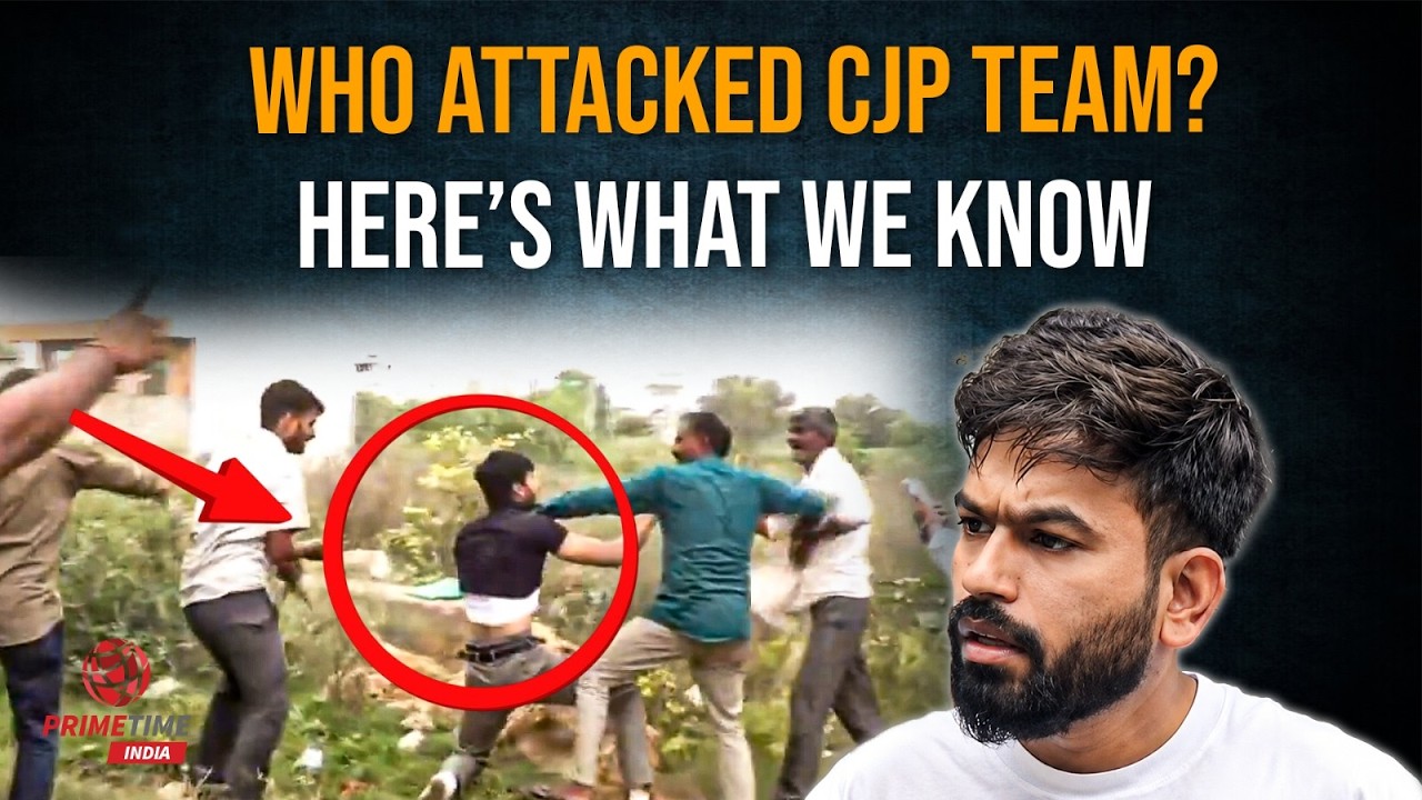 Ashutosh Ranka-led CJP Team Attacked, Dipke Blames BJP. What Really Happened?  | PrimeTime India