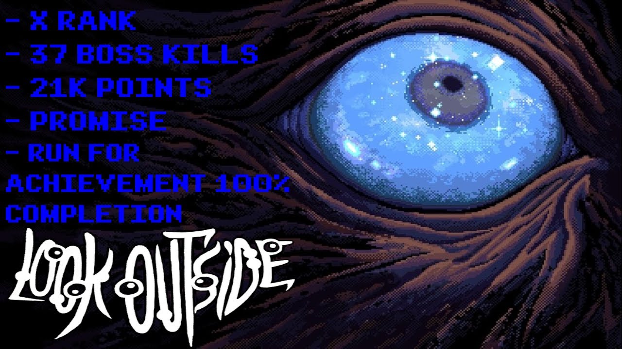 Look Outside 2.01 - RANK X CHALLENGE (37 BOSSES KILLED!)