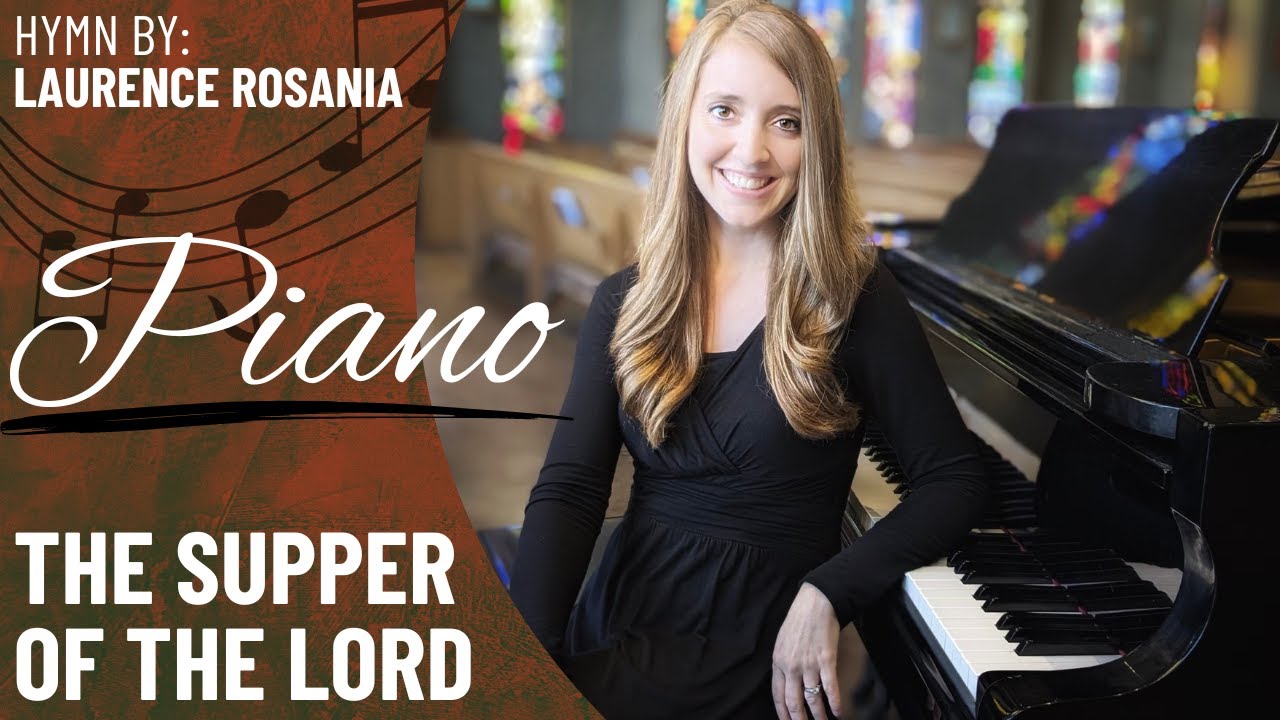 The Supper of the Lord (Piano Only)