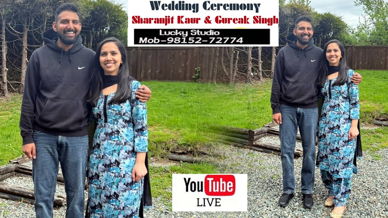 Live Wedding Ceremony  Sharanjit Kaur Weds Gureak Singh Lucky Studio Mob-9815272774