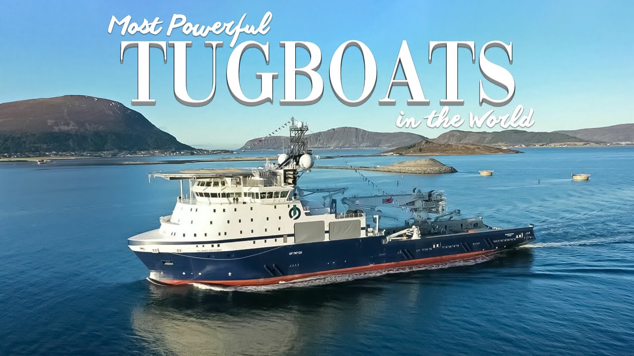 Top 3 Most Powerful Tugboats in the World🥳
