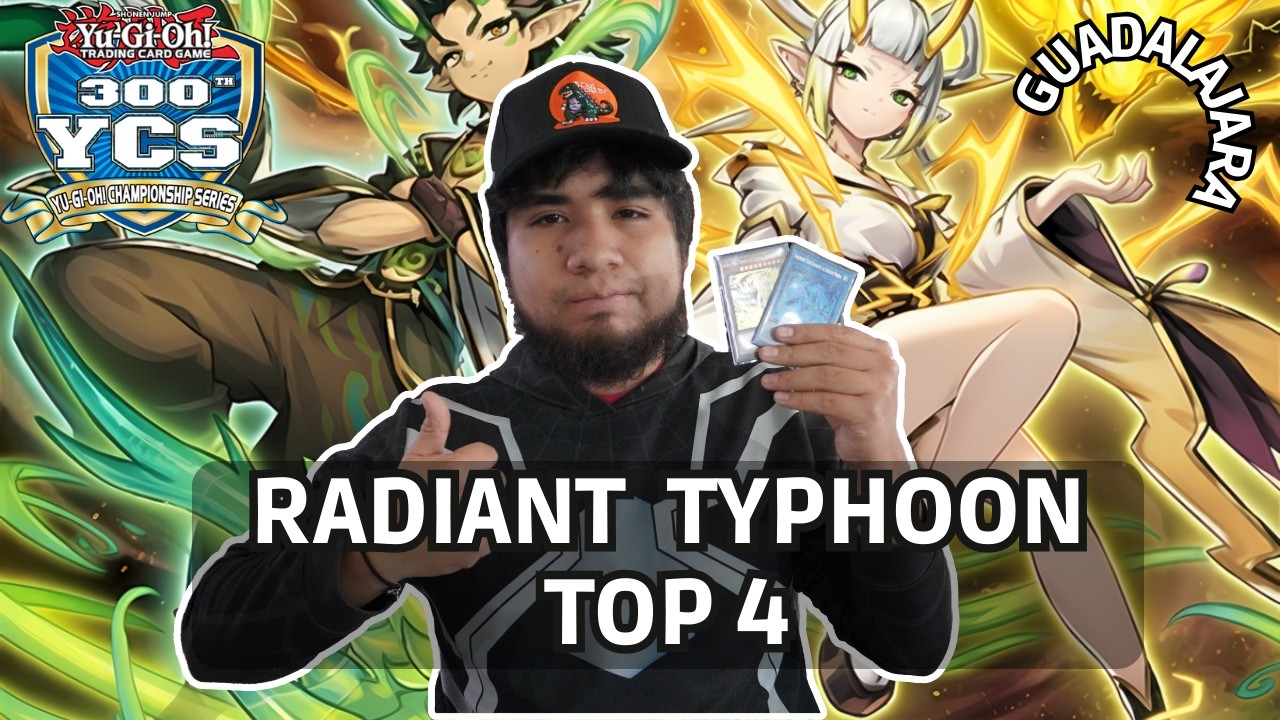 Radiant Typhoon || Top 4 YCS 300 Guadalajara || Francisco García Yu-Gi-Oh! 2026