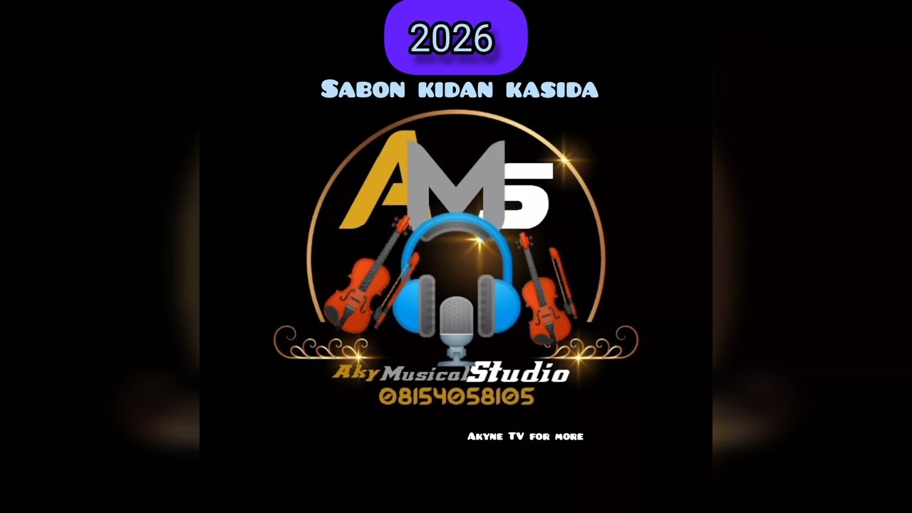 2026 SABON kidan kasida 