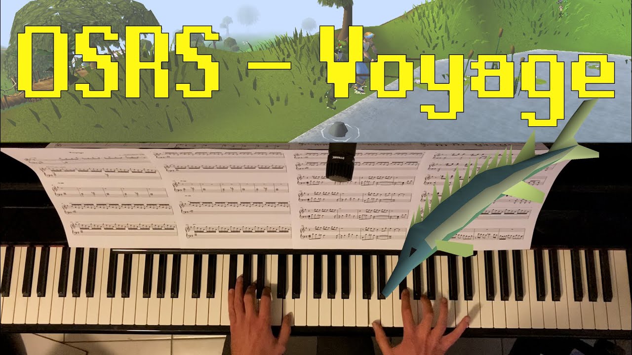 Voyage (Oldschool Runescape piano cover)