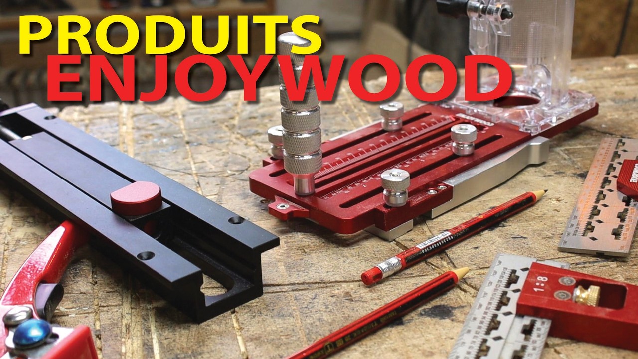 Outils Menuiserie Enjoywood que Vous Ne Regretterez Pas