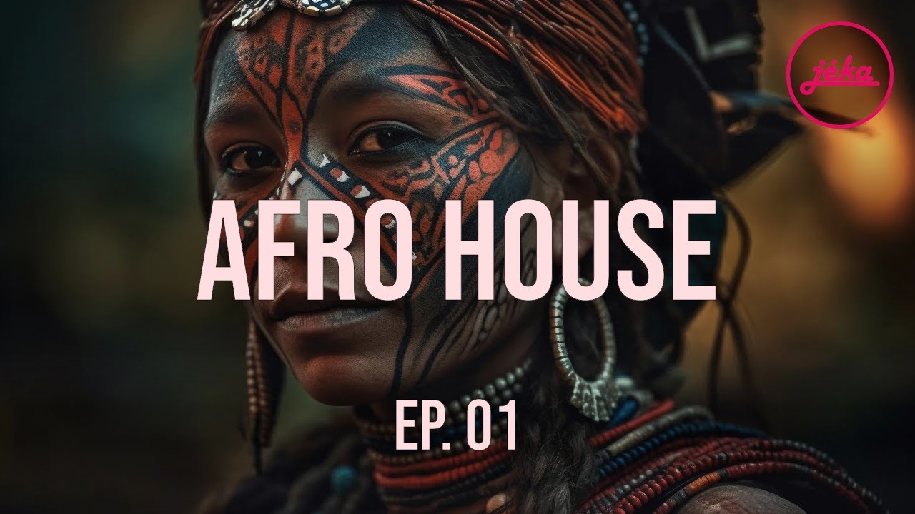 jéka - Afro House #01 | Gianni Romano, Francis Mercier, Nitefreak, Idd Aziz, Like Mike, Zerb ...