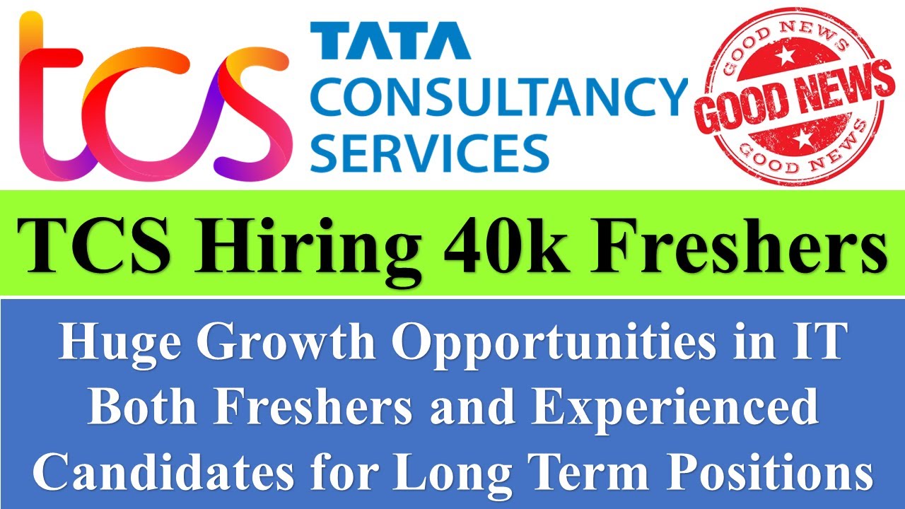 TCS Hiring 40k Freshers 2023 | Latest Updates IT Industry | New Jobs for Experienced at TCS, Infosys