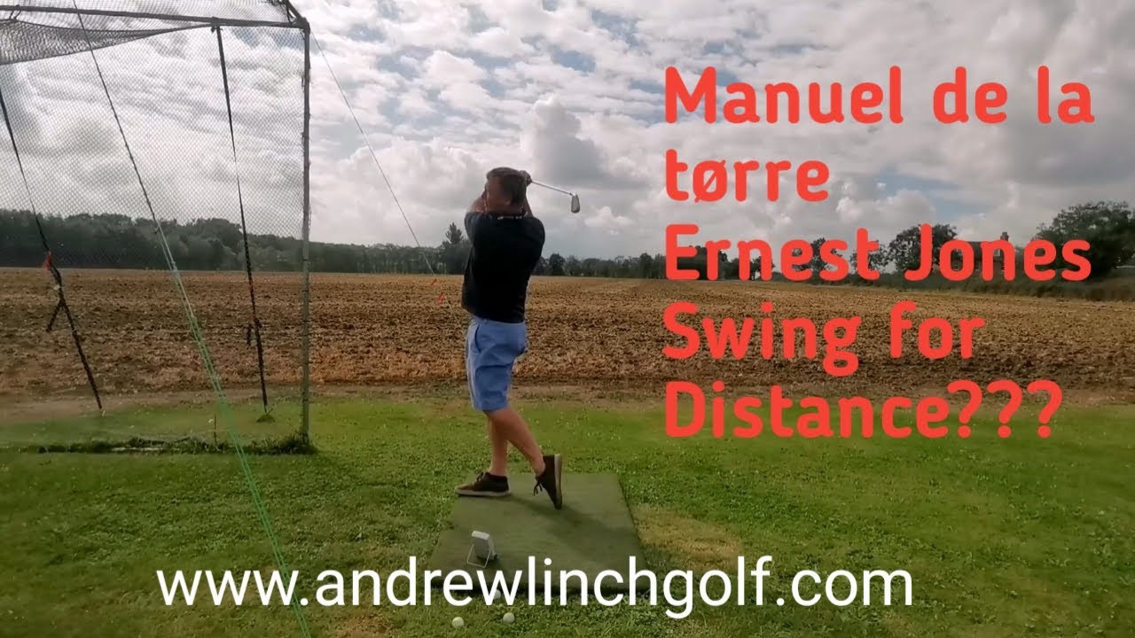 Manuel de la torre & Ernest Jones swing for distance ???