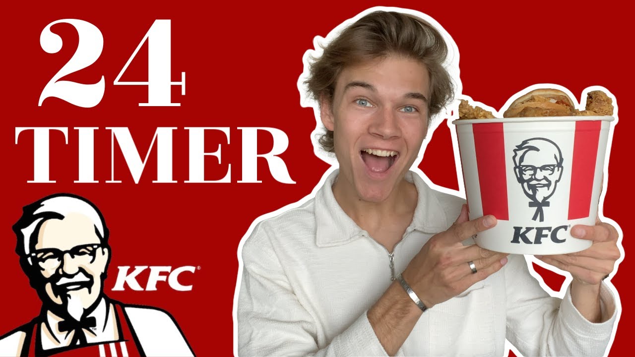 SPISER KUN KFC I 24 TIMER!