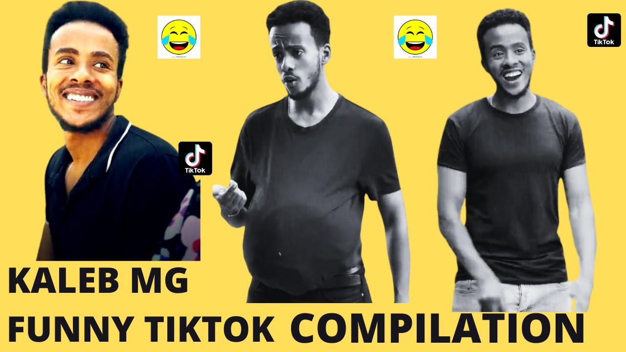 KALEB MG FUNNY TIKTOK VINES የቃልአብ አዳዲስ የቲክቶክ ቀልዶች