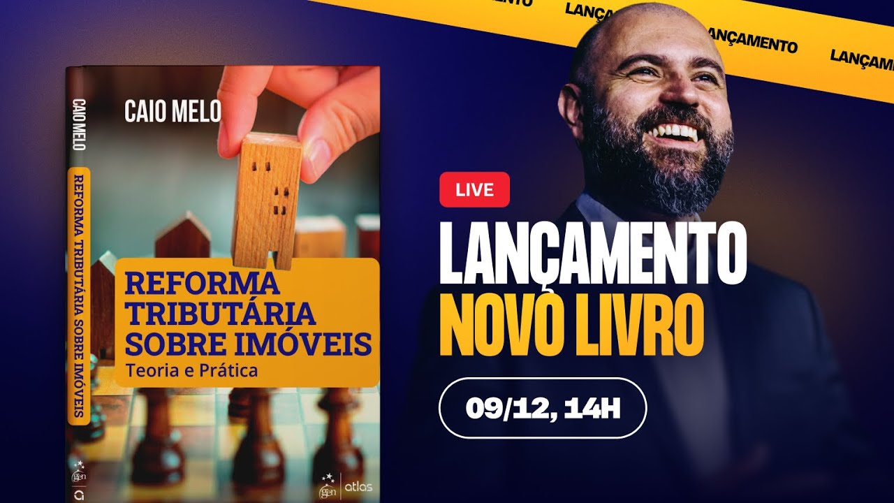 LIVE | Reforma Tributária sobre Imóveis: desafios e oportunidades