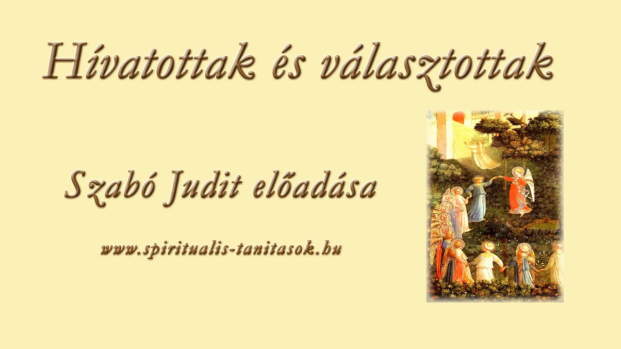 Hívatottak és választottak