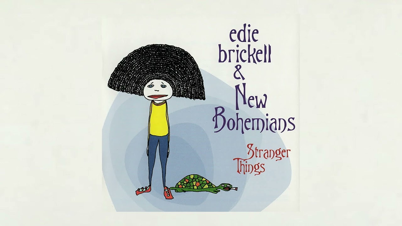 Wear You Down from Stranger Things by Edie Brickell & New Bohemians