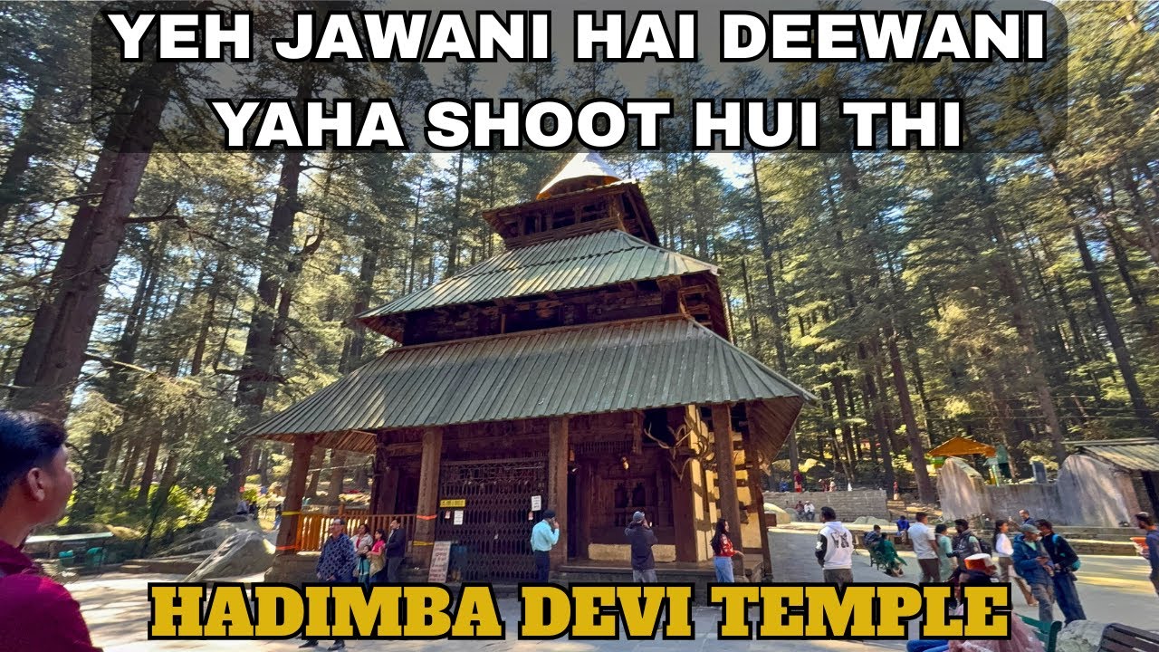 EP 13 | HADIMBA DEVI TEMPLE : YEH JAWANI HAI DEEWANI shooting location