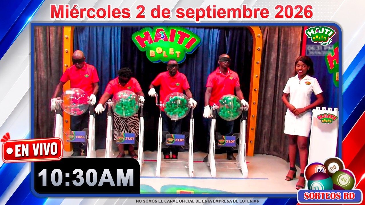 🔴 EN VIVO: Hait&iacute; Bolet 10:30 AM | Resultados Hoy Mi&eacute;rcoles 2 de septiembre 2026