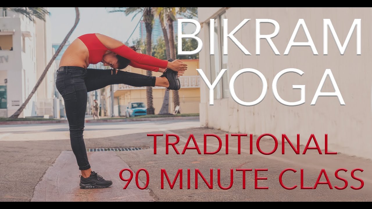 Bikram Yoga Traditional 90 Minute Class