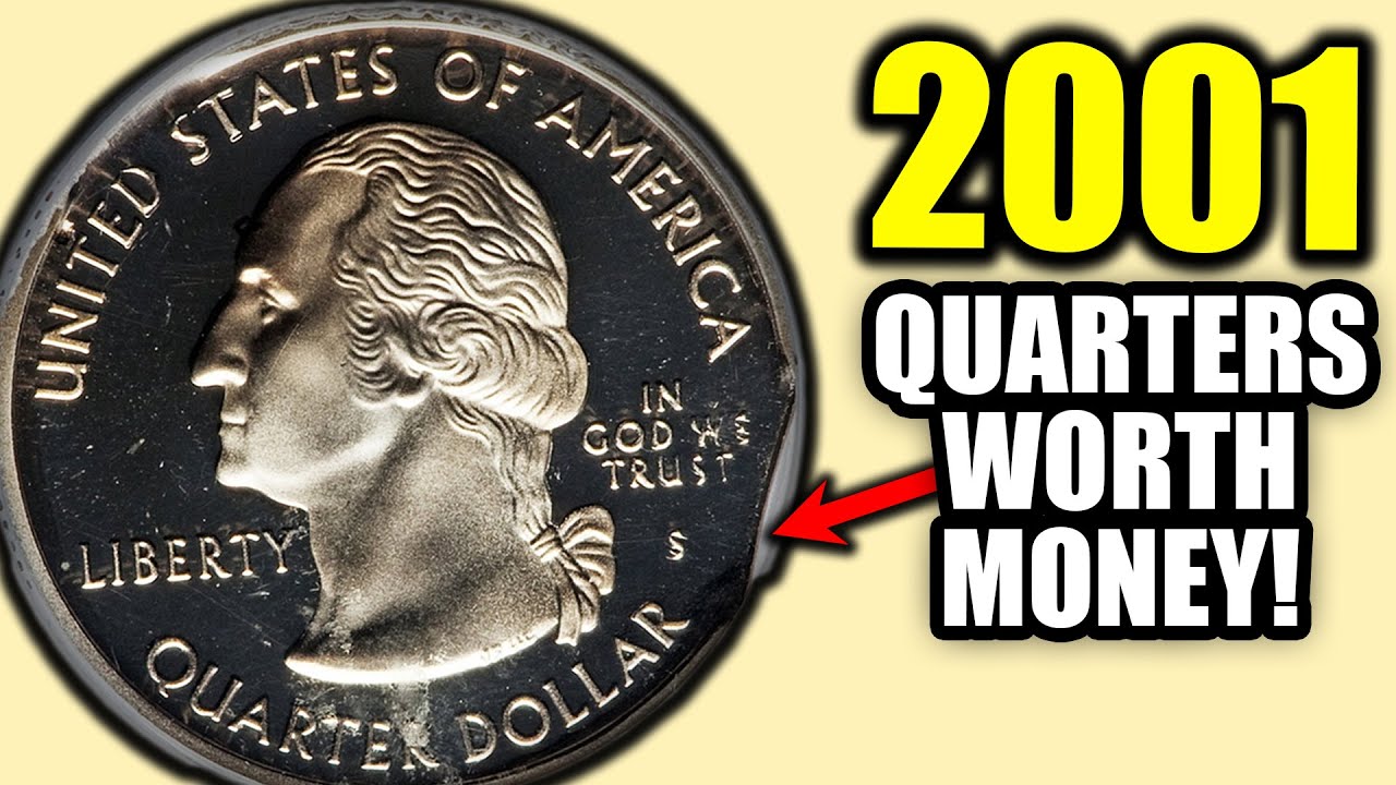 2001 State Quarters are Valuable Coins?