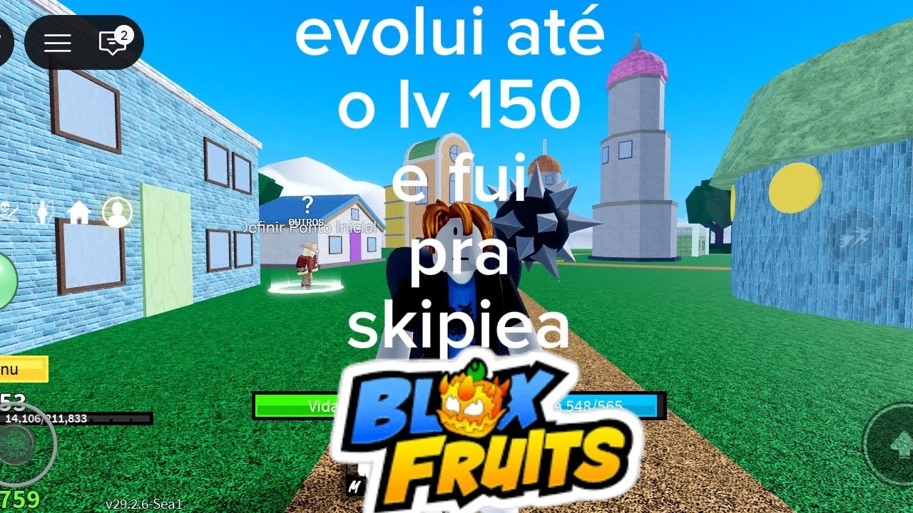 Eu evolui até o lv 150 e fui pra Skypiea sétimo episódio da minha saga de blox fruits 