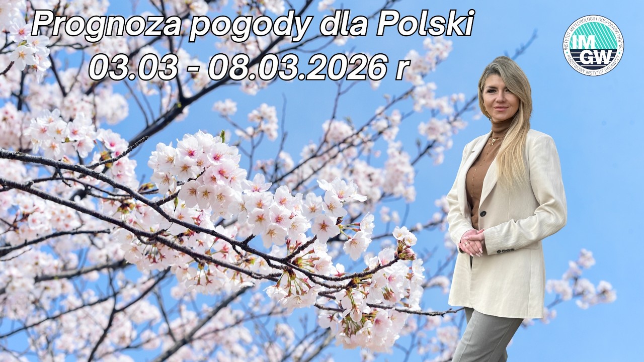 ☀️ Coraz więcej słońca i coraz wyższe temperatury! Prognoza pogody dla Polski  03.03 - 08.03.2026 r