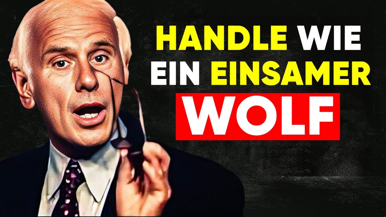 Werde Zum Einsamen Wolf – Motivationsrede Von Jim Rohn Deutsch