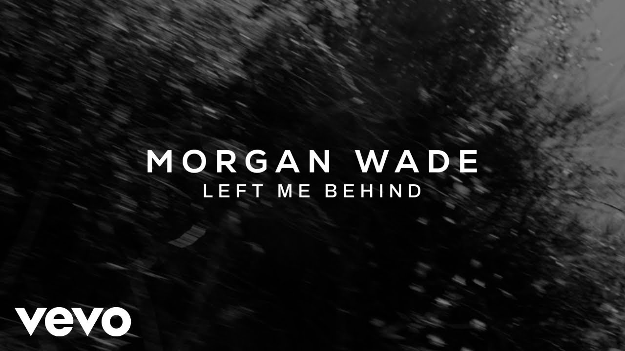 Morgan Wade - Left Me Behind (Official Lyric Video)