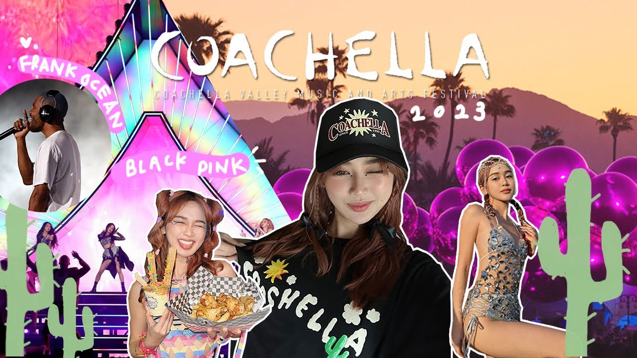 COACHELLA 2023 VLOG 🎡🥰 第一次看 BLACKPINK 的现场表演 | MSKUAN