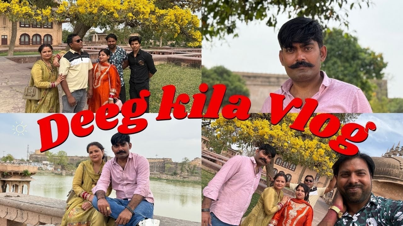 Hum Pahunch Gaye Deeg Fort Rajasthan 🏰 | Family Trip Vlog | Royal Palace Tour