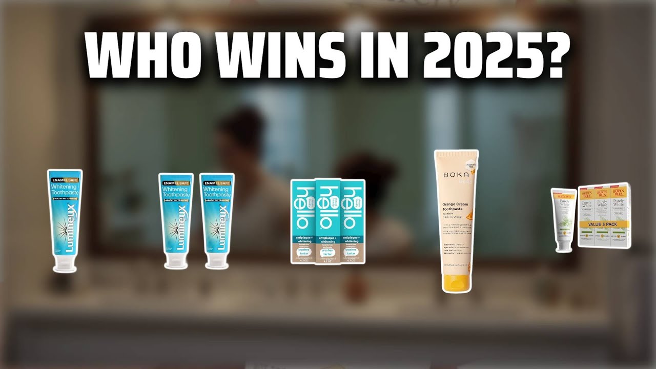 The Top 5 Best Natural Toothpaste in 2025 - Must Watch Before Buying!