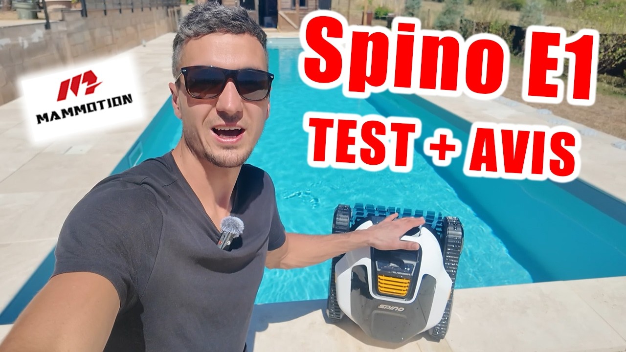 Robot Piscine SPINO E1 : TEST + AVIS