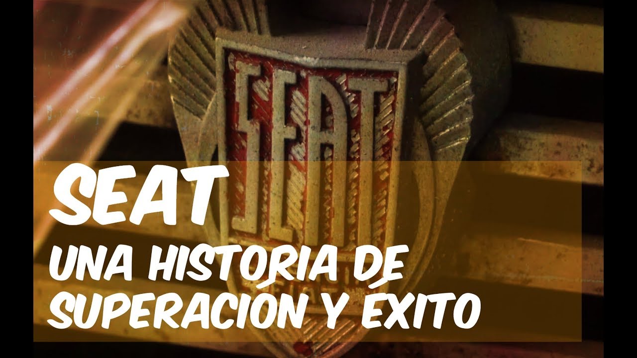 SEAT, una historia de superación y éxito