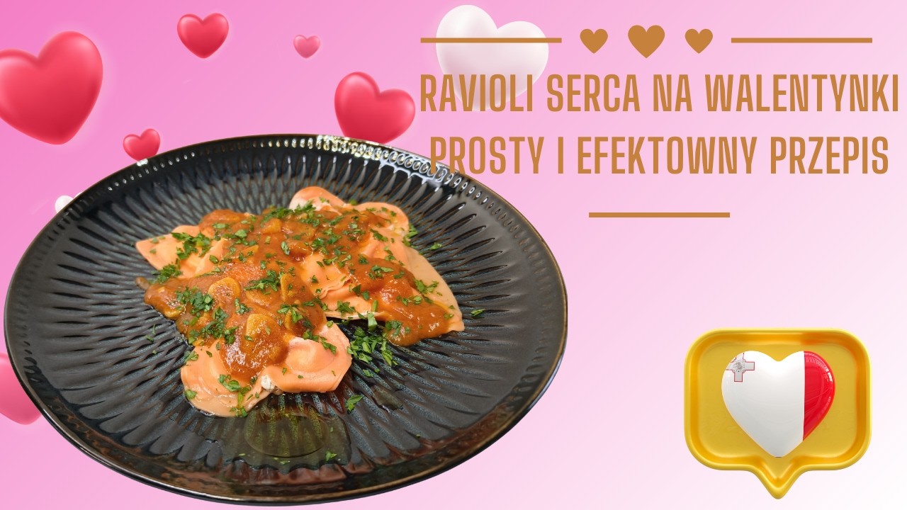 Jak Zrobić Ravioli w Kształcie Serca – Idealny Przepis na Walentynki!